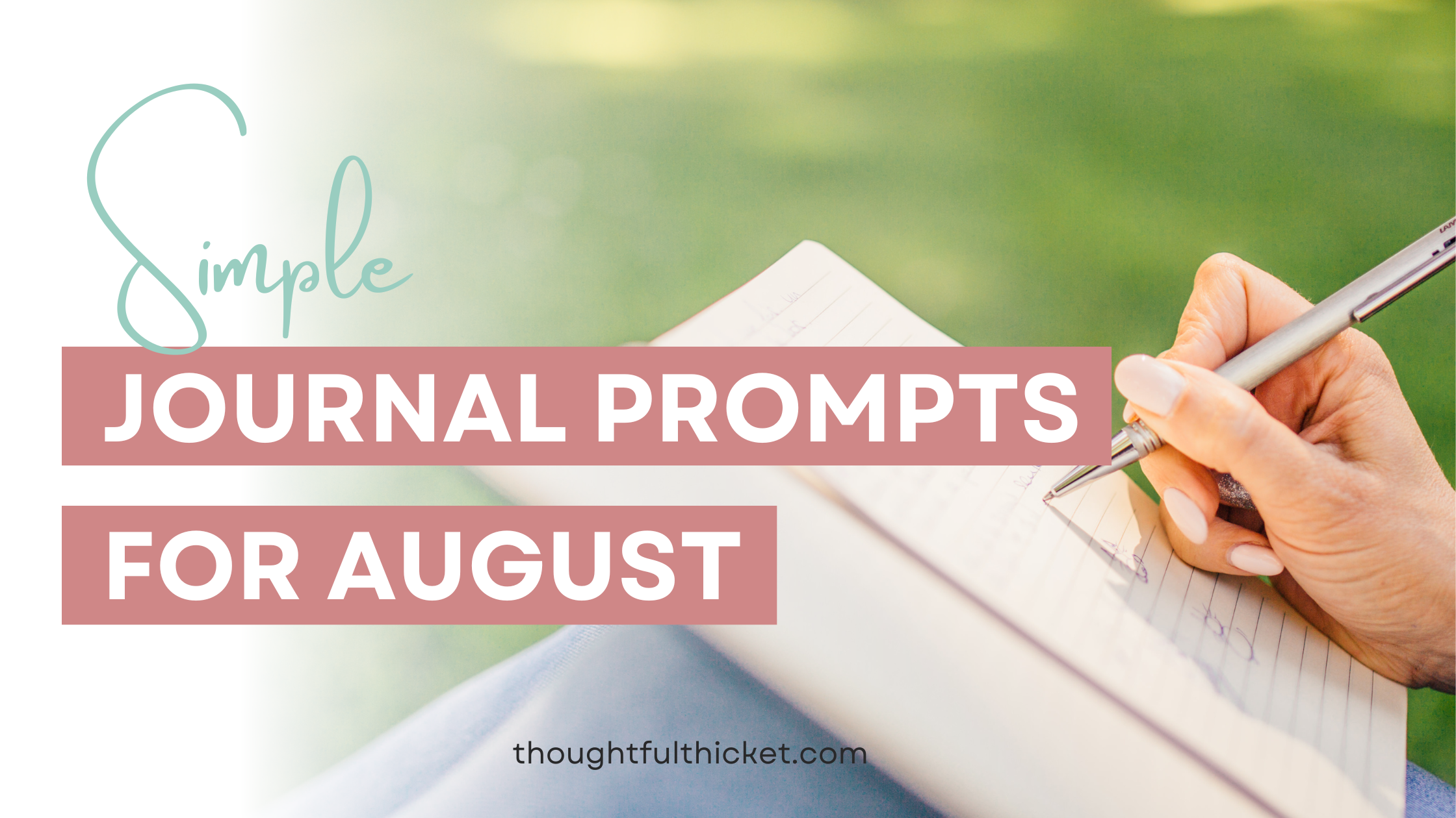 August – Journal Prompts for Creating a Simple Life